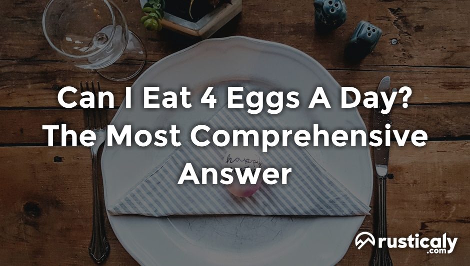 can i eat 4 eggs a day
