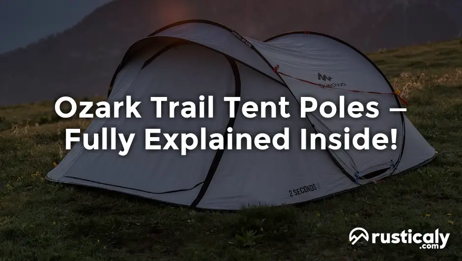 Ozark Trail Tent Poles Fully Explained Inside!