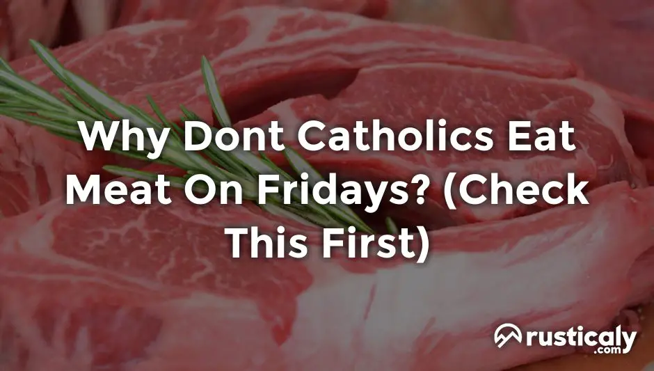 why dont catholics eat meat on fridays