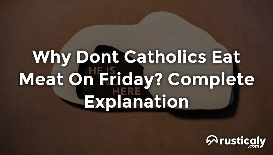 why dont catholics eat meat on friday