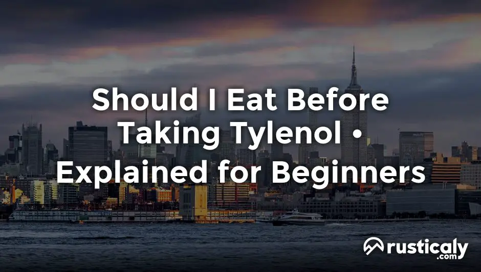should i eat before taking tylenol