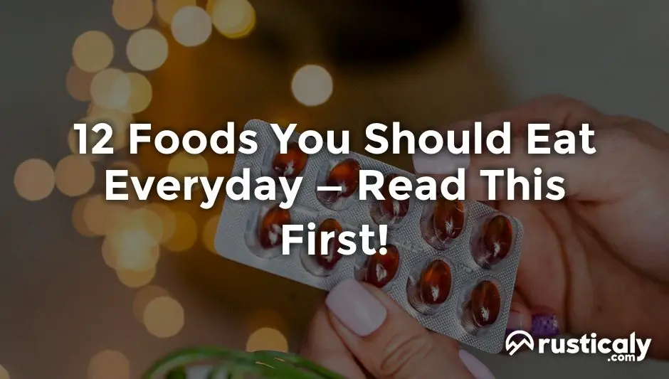 12 foods you should eat everyday