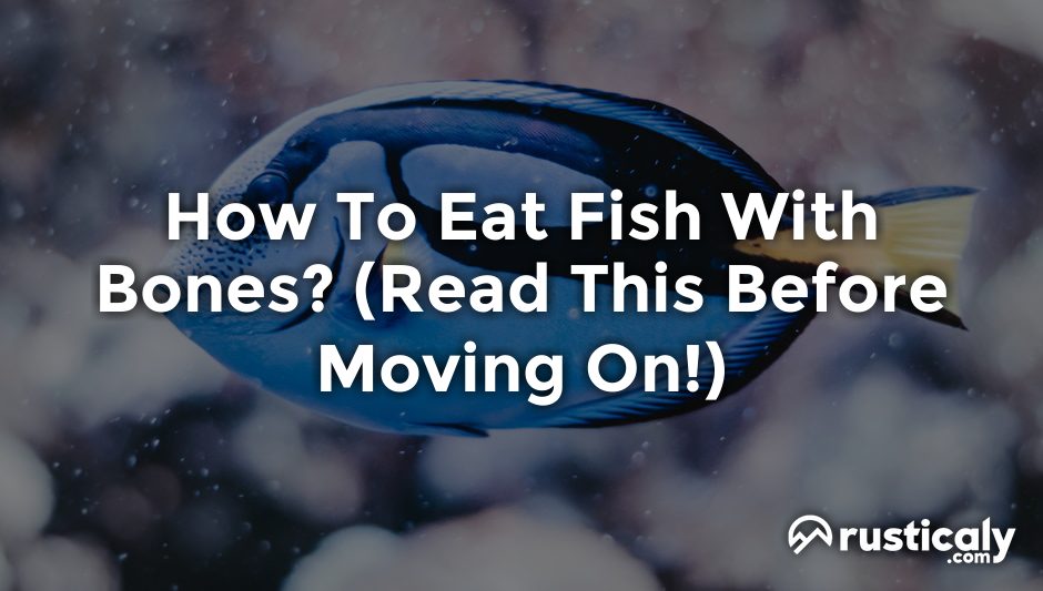 how to eat fish with bones