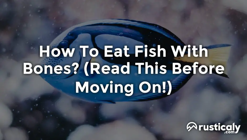 how to eat fish with bones