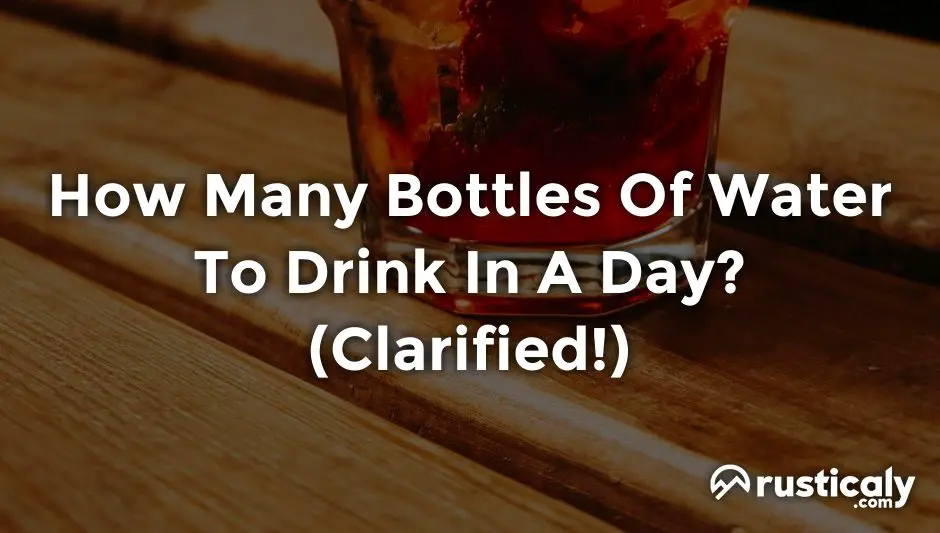 how many bottles of water to drink in a day