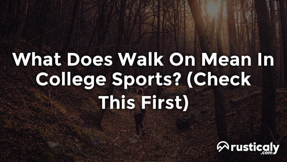 what does walk on mean in college sports