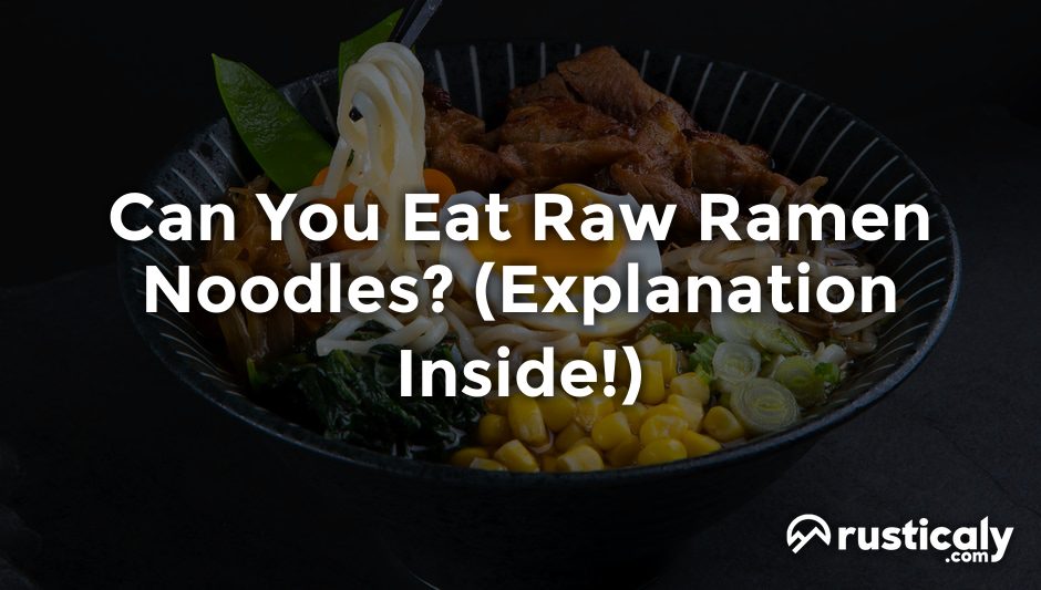 can you eat raw ramen noodles