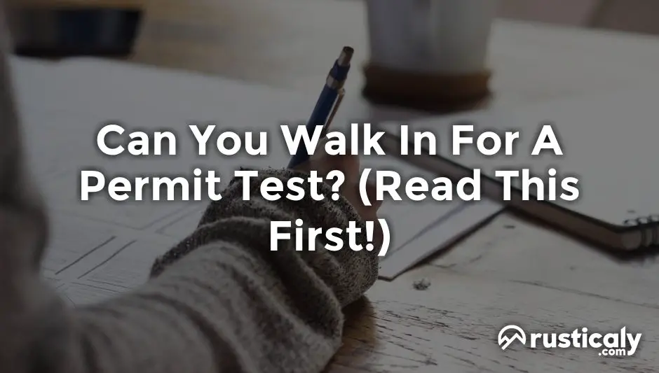 can you walk in for a permit test
