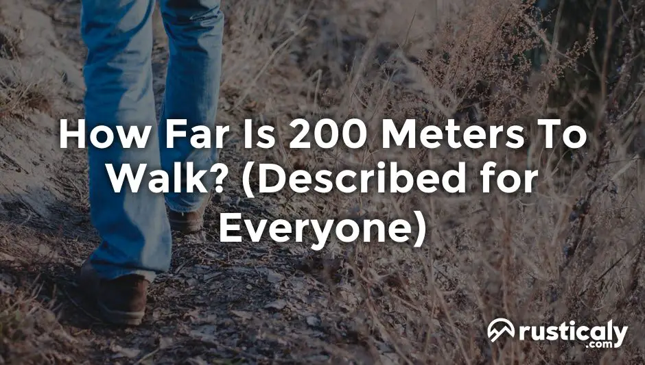 how far is 200 meters to walk