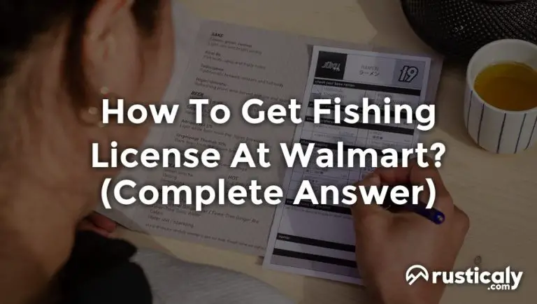 How Much Is The Fishing License At Walmart How To Get Fishing License At Walmart? (Complete Answer)
