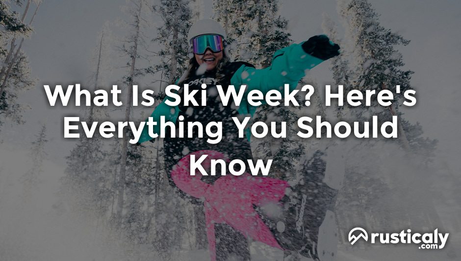 what is ski week