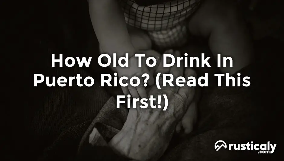 how old to drink in puerto rico
