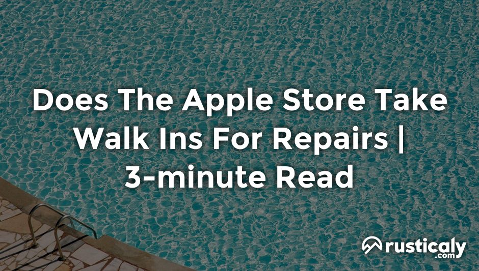 does the apple store take walk ins for repairs