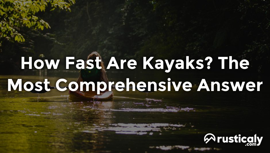 how fast are kayaks