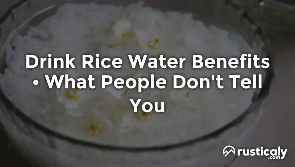 Drink Rice Water Benefits Read This Before Moving On 