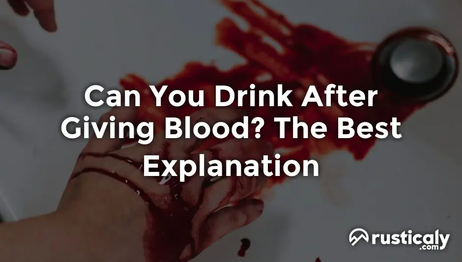 can you drink after giving blood