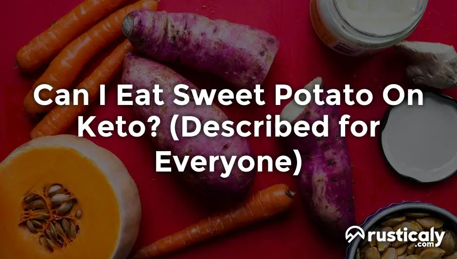 can i eat sweet potato on keto