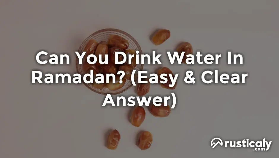 can you drink water in ramadan