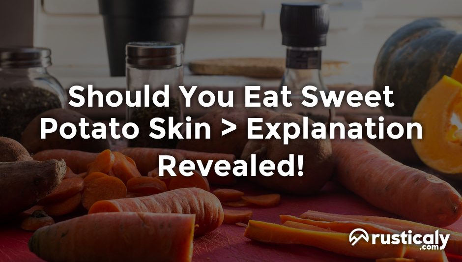 should you eat sweet potato skin