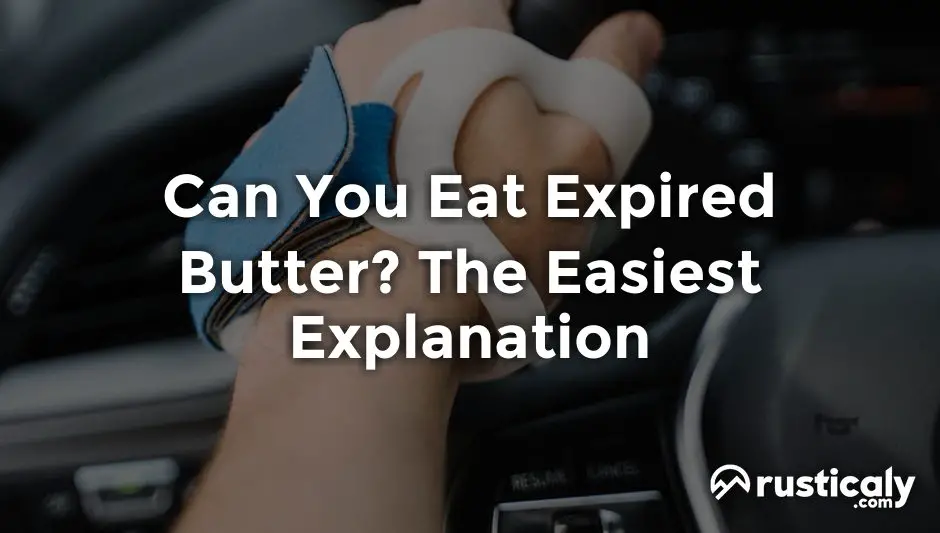 can you eat expired butter