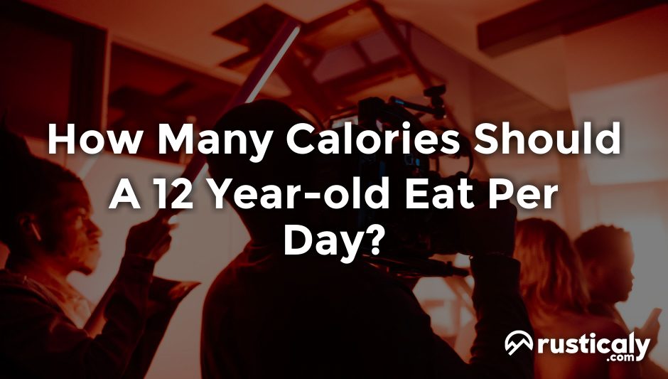 how many calories should a 12 year-old eat per day