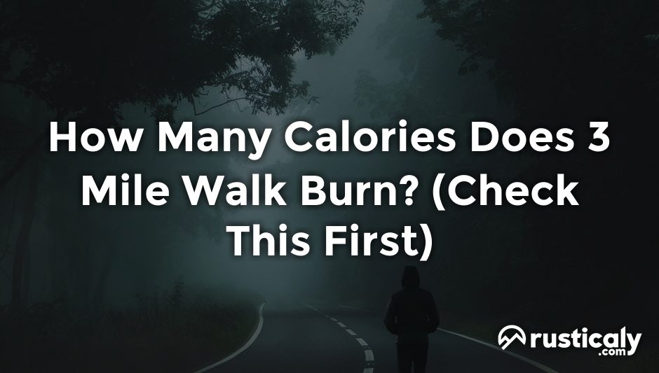 how many calories does 3 mile walk burn