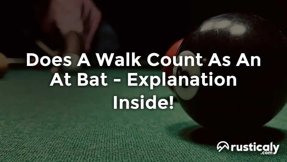 Does A Walk Count As An At Bat — Explained for Beginners