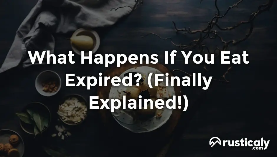 what happens if you eat expired