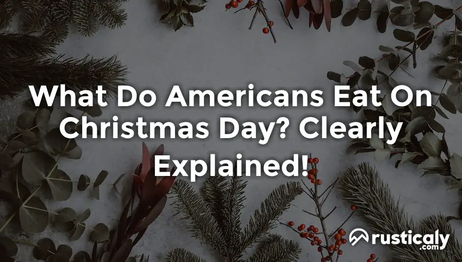 what do americans eat on christmas day