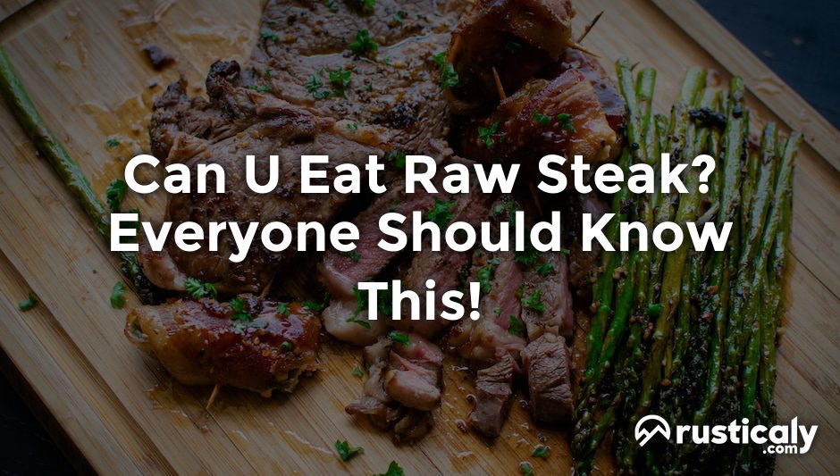 can u eat raw steak