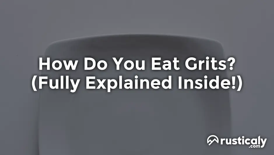 how do you eat grits