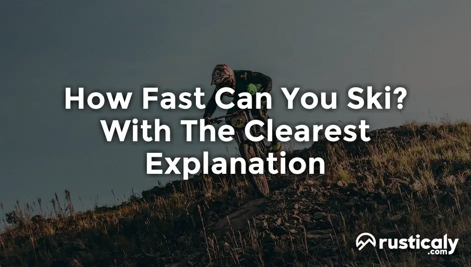 how fast can you ski