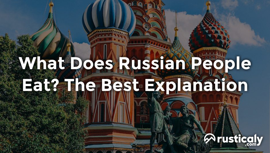 what does russian people eat