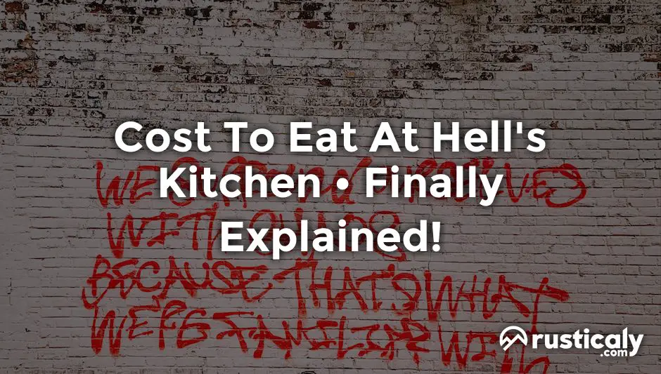 cost to eat at hell's kitchen