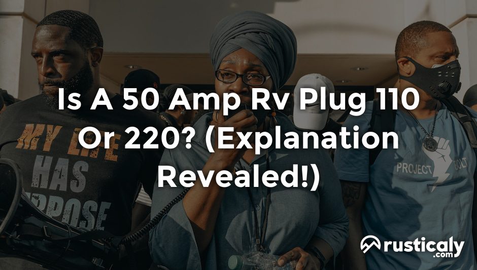 is a 50 amp rv plug 110 or 220