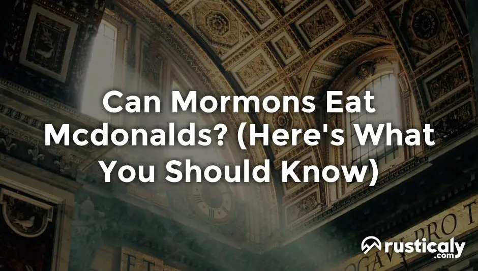 can mormons eat mcdonalds