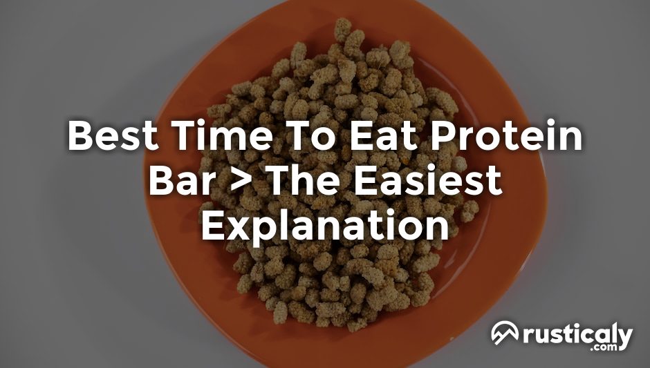 best time to eat protein bar