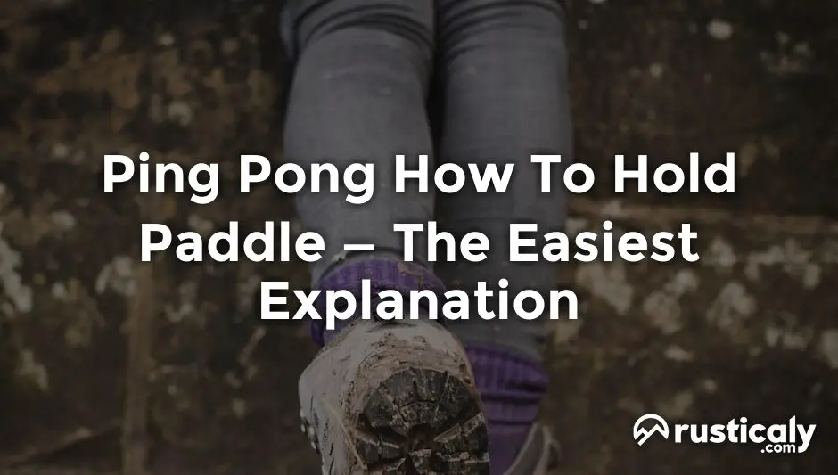 ping pong how to hold paddle