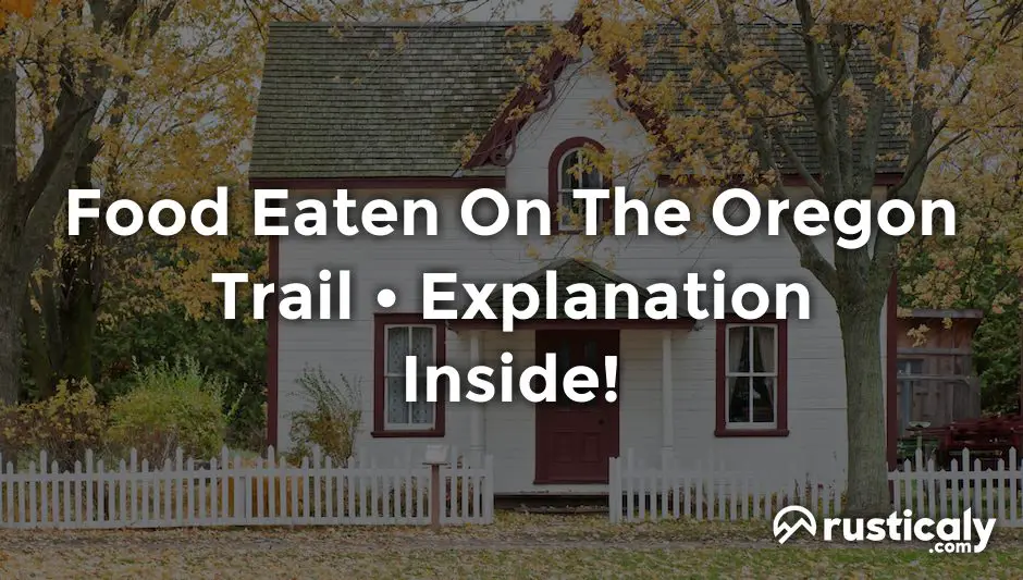 food eaten on the oregon trail