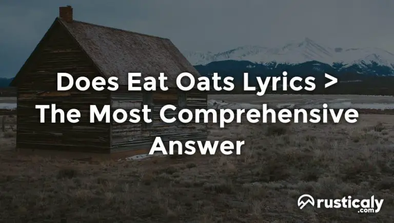 Does Eat Oats Lyrics > Everything You Need To Know
