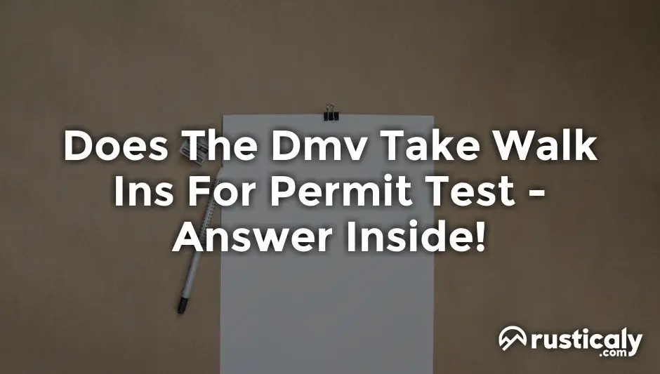 does the dmv take walk ins for permit test