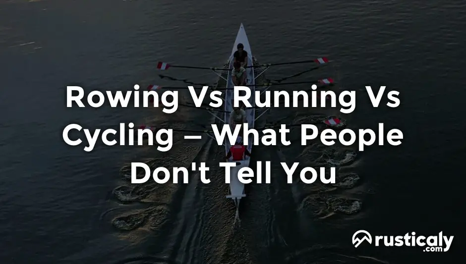 rowing vs running vs cycling