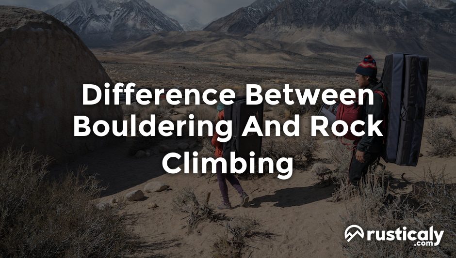 difference between bouldering and rock climbing