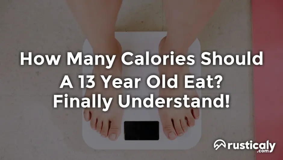 how many calories should a 13 year old eat