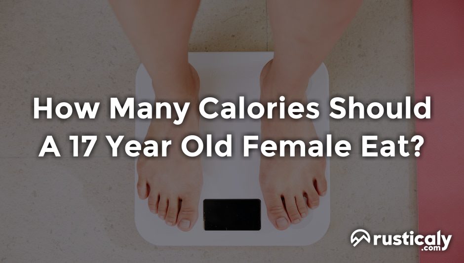 how many calories should a 17 year old female eat