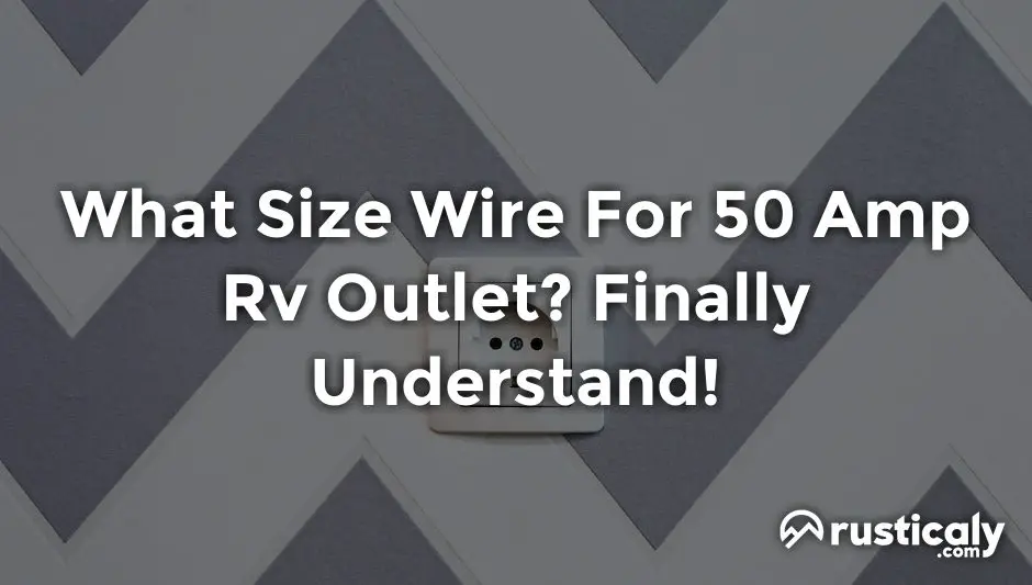 what size wire for 50 amp rv outlet