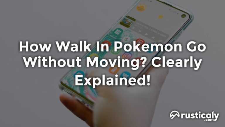 how walk in pokemon go without moving