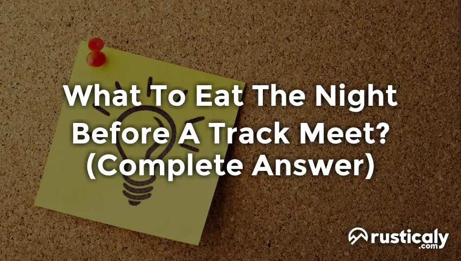 what to eat the night before a track meet