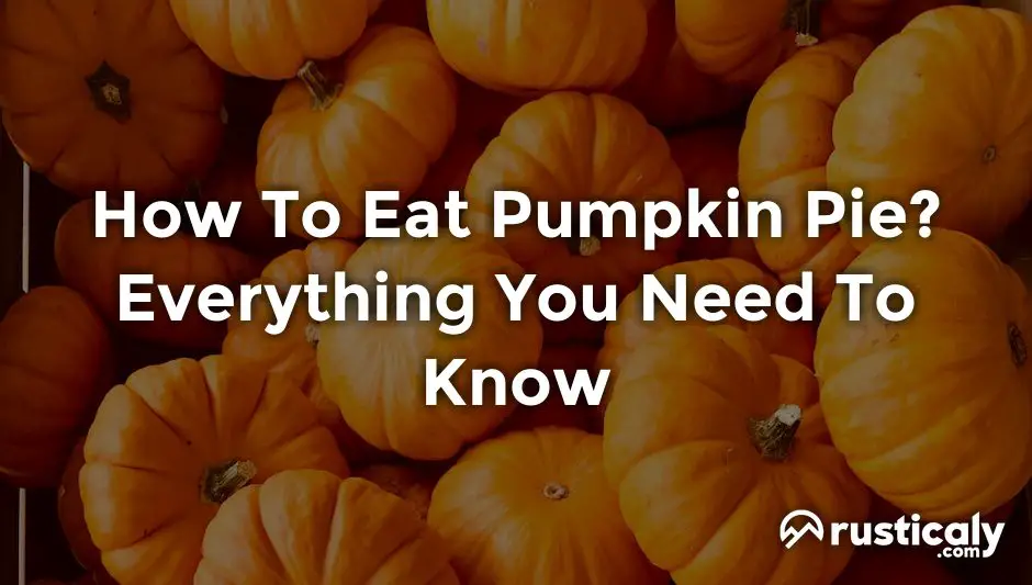 how to eat pumpkin pie