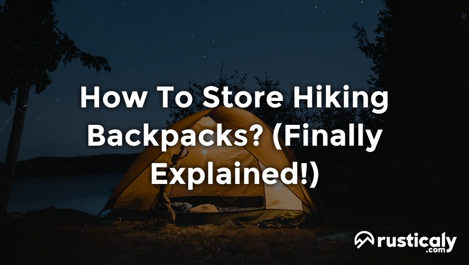 how to store hiking backpacks